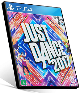 Just dance 2017  -  PS4 PSN MÍDIA DIGITAL