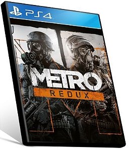 Metro Redux - PS4 PSN Mídia Digital