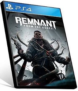 Remnant From the Ashes  -  PS4 PSN MÍDIA DIGITAL