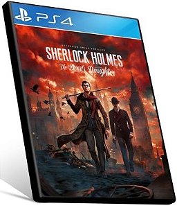 Sherlock Holmes The Devil’s Daughter  PS4 PSN MÍDIA DIGITAL