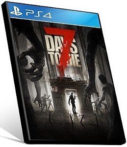 7 DAYS TO DIE -  PS4 & PS5 - PSN MÍDIA DIGITAL