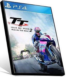 TT ISLE OF MAN RIDE ON THE EDGE 2 PS4 E PS5 PSN MÍDIA DIGITAL