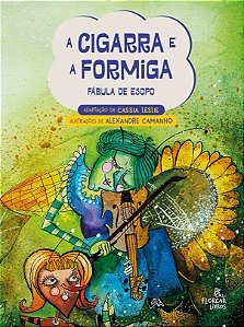 A cigarra e a formiga: fábula de Esopo