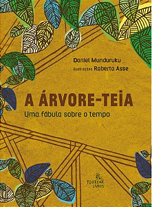 A árvore-teia: uma fábula sobre o tempo