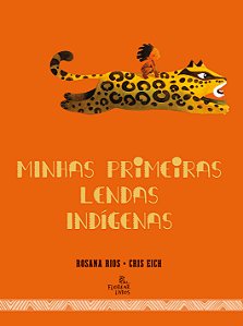 Minhas primeiras lendas indígenas