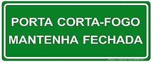 Placa Fotoluminescente - Porta Corta Fogo - Mantenha Fechada