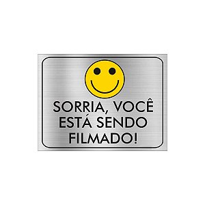 Placa - Sorria, você esta sendo filmado! - Aluminio