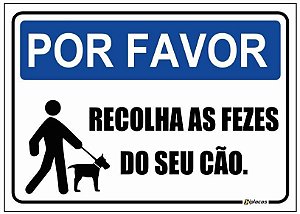 Placa Aviso - Por Favor - Recolha as Fezes do Seu Cão