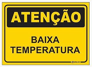 Placa Atenção - Baixa Temperatura