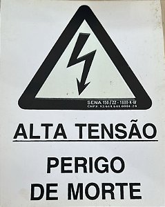 PLACA INDICATIVA DE ALTA TENSÃO PERIGO DE MORTE