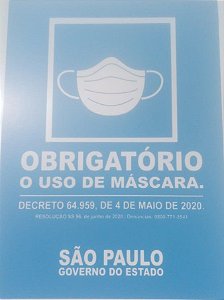 PLACA INDICATIVA OBRIGATÓRIO O USO DE MÁSCARA