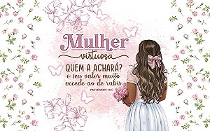 Painel de Festa em Tecido Sublimado Mulher Virtuosa