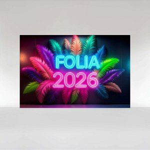 Painel de Festa em Tecido Sublimado Carnaval Folia 2026 Neon