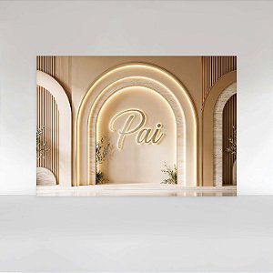 Painel de Festa em Tecido Sublimado Dia dos Pais Neutro com Arcos Iluminados