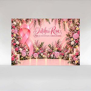 Painel de Festa em Tecido Sublimado Outubro Rosa