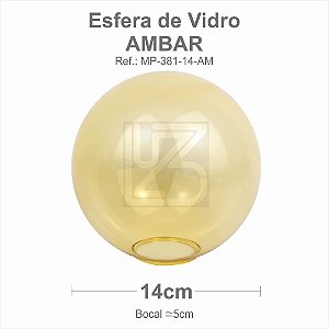 VIDRO ESFERA S/ COLARINHO 14CM BOCAL 5CM - AMBAR