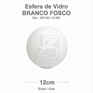 VIDRO ESFERA S/ COLARINHO 12CM BOCAL 5CM - LEITOSO