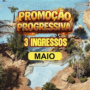 PROGRESSIVA TRÊS ILHAS MAIO- 3 INGRESSOS ADULTO ( Á PARTIR DE 12 ANOS)