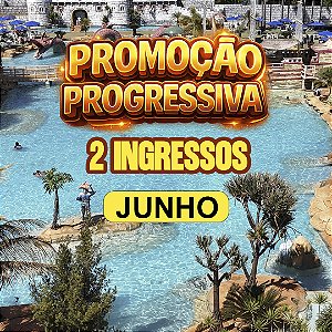 PROGRESSIVA TRÊS ILHAS JUNHO - 2 INGRESSOS ADULTO ( Á PARTIR DE 12 ANOS)