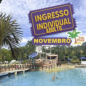 NOVEMBRO - 1 INGRESSO ADULTO (A PARTIR DE 12 ANOS)