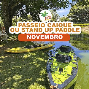 NOVEMBRO - PASSEIO - CAIAQUE OU STAND UP PADDLE