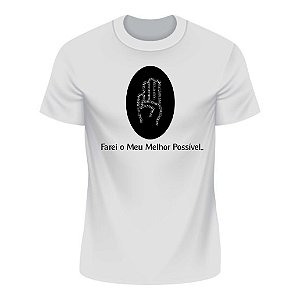 Camiseta Farei o Meu Melhor Possível...
