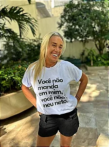Camiseta Você não manda em mim, você não é meu neto