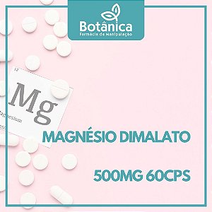 Magnésio Dimalato 500mg 60 cápsulas