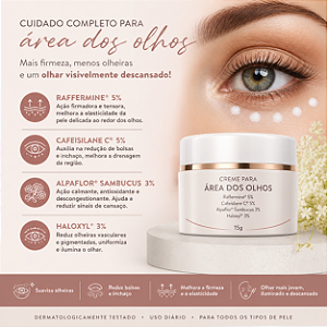 Creme para área dos olhos Raffermine 5%, Cafeisilane C 5%, Alpaflor Sambucus 3%, Haloxyl 3% 15g