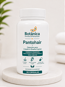 Pantohair | Cápsulas para Cabelo e Queda Capilar