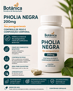 Pholia Negra 200mg (Ilex paraguariensis) – Controle de Peso – 60 Cápsulas