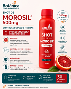 Shot de Morosil® 500mg – Controle de Peso e Medidas – 30 Flaconetes