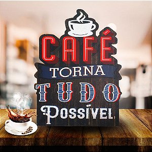 Quadro Decorativo Marrom Café Torna Tudo Possível