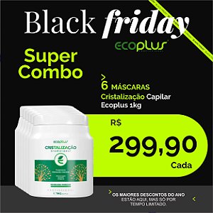 SUPER COMBO 6 MÁSCARAS Cristalização Capilar Ecoplus 1kg
