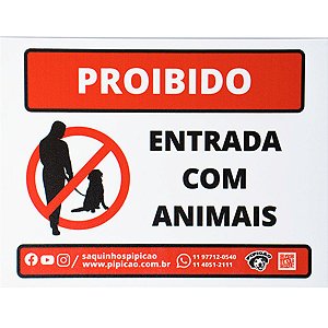 Placa "Proibido Entrada Com Animais" em PVC 20x15cm