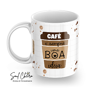 Caneca Café é sempre uma boa ideia