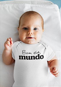 Body Bom Dia Mundo - Funnyquito Camisetas Body Bom Dia Mundo - Funnyquito Camisetas