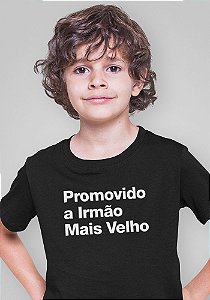 Camiseta Infantil Promovido Irmão Mais Velho - Modelo 2