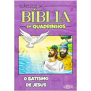 Clássicos da Bíblia em Quadrinhos: Batismo de Jesus