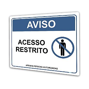 Placa Acesso Restrito 20x25 cm