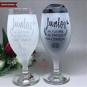 2 Taças Cerveja - Juntos na Alegria, na tristeza e na Cerveja