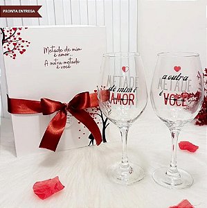 Presente Namorados -Caixa + 2 Taças Vinho Metade De Mim É Amor ...