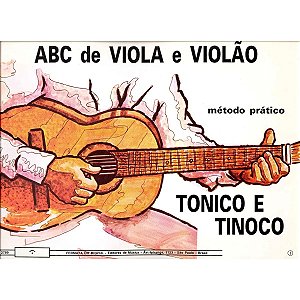 Método Prático ABC de Viola e Violão – Tonico e Tinoco