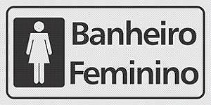 Placa Banheiro Feminino - Macservice - Equipamentos de Segurança - EPIs