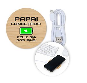 Carregador via Indução personalizado Dia dos Pais