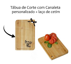 Tábua de Corte com Canaleta Personalizado Dia dos Pais