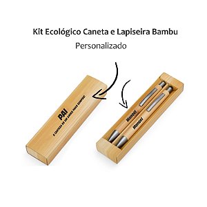 Kit Ecológico Caneta e Lapiseira Bambu Personalizado Dia dos Pais