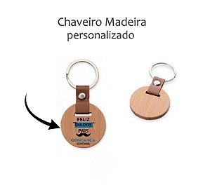 Chaveiro Madeira Personalizado Dia dos Pais