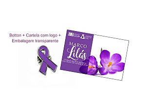 Botton Pin Laço Março Roxo / Lilás com Cartela Personalizada