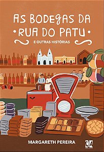 As bodegas da rua do Patu